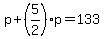 p%2B%285%2F2%29p=133