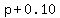 p%2B0.10