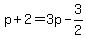 p%2B2+=+3p+-+3%2F2
