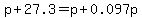 p%2B27.3=p%2B0.097p