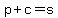 p%2Bc=s
