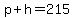 p%2Bh=215