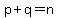 p%2Bq=n