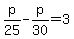 p%2F25-p%2F30=3