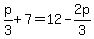 p%2F3%2B7=12-2p%2F3