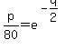 p%2F80=e%5E%28-q%2F2%29