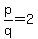 p%2Fq=+2