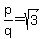 p%2Fq=sqrt%283%29