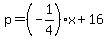 p=%28-1%2F4%29+x%2B16