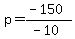 p=%28-150%29%2F%28-10%29