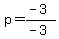 p=%28-3%29%2F%28-3%29