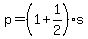 p=%281%2B1%2F2%29s