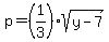 p=%281%2F3%29sqrt%28y-7%29