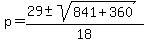 p=%2829%2B-sqrt%28841%2B360%29%29%2F18
