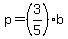 p=%283%2F5%29b