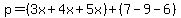 p=%283x%2B4x%2B5x%29%2B%287-9-6%29