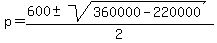 p=%28600%2B-sqrt%28360000-220000%29%29%2F2