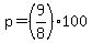 p=%289%2F8%29100