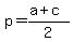 p=%28a%2Bc%29%2F2