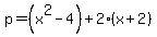 p=%28x%5E2-4%29%2B2%28x%2B2%29