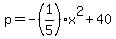 p=+-%281%2F5%29x%5E2%2B40+