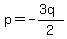 p=-%283q%29%2F2