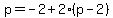 p=-2%2B2%28p-2%29