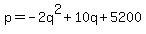 p=-2q%5E2%2B10q%2B5200