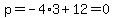 p=-4%2A3%2B12=0