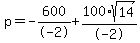 p=-600%2F-2%2B100%2Asqrt%2814%29%2F-2