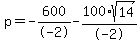p=-600%2F-2-100%2Asqrt%2814%29%2F-2