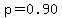 p=0.90