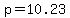 p=10.23