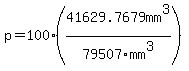 p=100%2841629.7679mm%5E3%2F79507mm%5E3%29