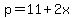 p=11%2B2x