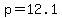 p=12.1