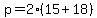 p=2%2815%2B18%29