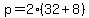 p=2%2832%2B8%29