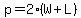 p=2%28W%2BL%29