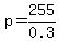 p=255%2F0.3