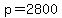 p=2800