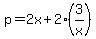 p=2x%2B2%283%2Fx%29