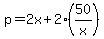 p=2x%2B2%2850%2Fx%29