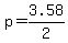 p=3.58%2F2