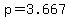 p=3.667