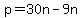 p=30n-9n