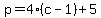 p=4%28c-1%29%2B5