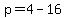 p=4-16