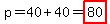 p=40%2B40=highlight%2880%29