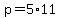 p=5%2A11